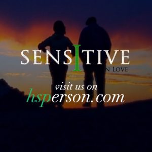Sensitive and in Love