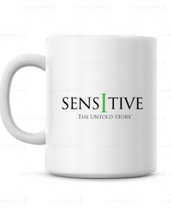 Sensitive Coffee Mug